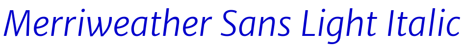 Merriweather Sans Light Italic Schriftart