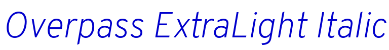 Overpass ExtraLight Italic Schriftart