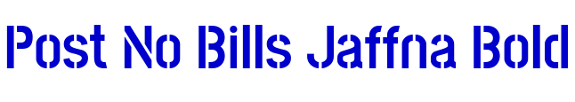 Post No Bills Jaffna Bold Schriftart