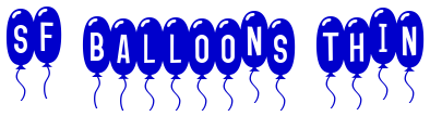 SF Balloons Thin Schriftart