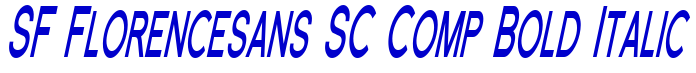 SF Florencesans SC Comp Bold Italic Schriftart
