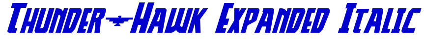 Thunder-Hawk Expanded Italic Schriftart