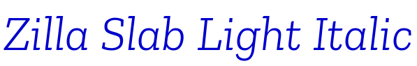 Zilla Slab Light Italic Schriftart