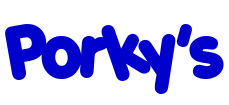Porky's Schriftart